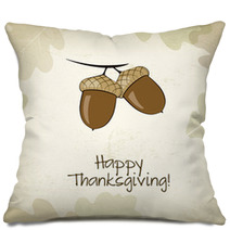 Autumn Card With Acorns And Oak Leaves, Thanksgiving Day Pillows 56482190