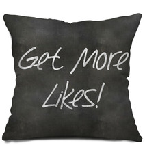 Blank Blackboard Get More Likes Pillows 82816223