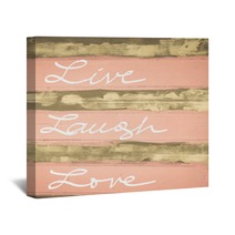 Concept Image Of Live Laugh Love Motivational Quote Hand Written On Vintage Painted Wooden Wall Wall Art 98341710