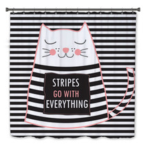 Cute Cat With Quote Stripes Go With Everything Fashion Design T Shirt Print Bath Decor 110450350