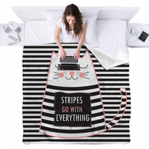 Cute Cat With Quote Stripes Go With Everything Fashion Design T Shirt Print Blankets 110450350