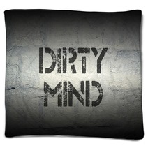 Dirty Mind Gr Blankets 122168154