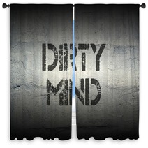 Dirty Mind Gr Window Curtains 122168154