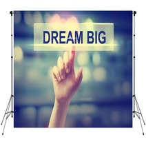 Dream Big Concept With Hand Pressing A Button Backdrops 95848289
