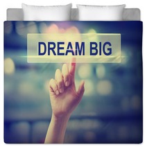 Dream Big Concept With Hand Pressing A Button Bedding 95848289