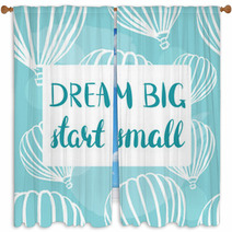 Dream Big Start Smal Vector Retro Poster With Balloons Window Curtains 120406271