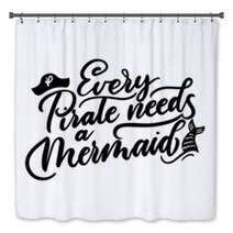 Every Pirate Needs A Mermaid Inspirational Quote With Doodles Summer Hand Drawn Lettering Bath Decor 216172458