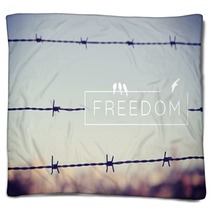 Freedom Quote Concept Barbed Wire Background Blankets 81885592