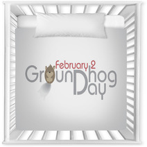 Groundhog Day, Text. Nursery Decor 60568677