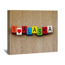 I Love Alaska Sign Series For Travel Destinations And Holiday Wall Art 58385356