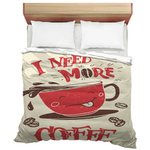 I Need More Coffee Hand Lettering With Hand Drawn Funny Coffee Cup Poster And T Shirt Design Bedding 123967925