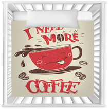I Need More Coffee Hand Lettering With Hand Drawn Funny Coffee Cup Poster And T Shirt Design Nursery Decor 123967925