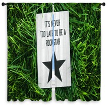 Inspirational Funny Poster- Quote NEVER LATE TO BE ROCKSTAR Window Curtains 70195485
