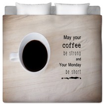 Inspirational Quote On Coffee Cup Background Bedding 87302992