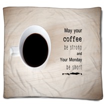 Inspirational Quote On Coffee Cup Background Blankets 87302992