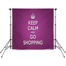 Keep Calm And Go Shopping Backdrops 60135734