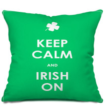 Keep Calm And Irish On - Vector Background Pillows 61397890