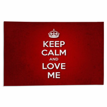 Keep Calm And Love Me Rugs 60136307