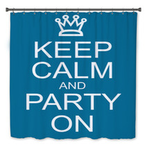 Keep Calm And Party On Bath Decor 60888513