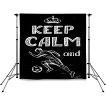 Keep Calm And Play Football Hand Drawn Soccer Player Backdrops 143699686