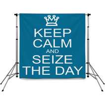 Keep Calm And Seize The Day Backdrops 63602673
