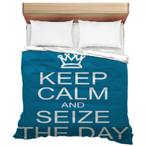 Keep Calm And Seize The Day Bedding 63602673