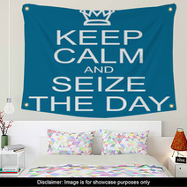 Keep Calm And Seize The Day Wall Art 63602673