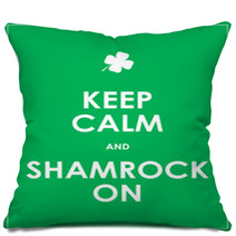 Keep Calm And Shamrock On - Vector Background Pillows 61397893