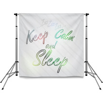 Keep Calm And Sleep Typography Backdrops 55143775