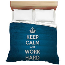 Keep Calm And Work Hard Bedding 60137054