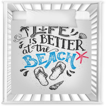 Life Is Better At The Beach Hand Lettering Quote Card With A Flip Flops Footwear Beach Sign Home Decor Isolation On White Background Nursery Decor 109507963