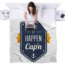 Make It Happen, Cap'n Blankets 53719843