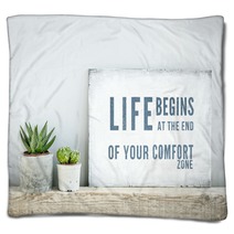 Motivational Poster Quote LIFE BEGINS AT THE END OF COMFORT ZONE Blankets 71504650