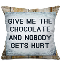 Motivational Wooden Sign On Rustic Palette Chocolate Pillows 68317796