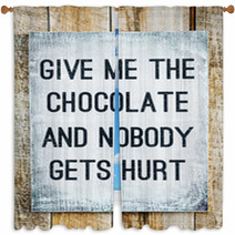 Motivational Wooden Sign On Rustic Palette Chocolate Window Curtains 68317796