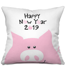 Pink Smile Pig And Hand Drawn Funny Lettering Happy New Year 2019 Fashion Baby Graphic Design T Shirt With Cute Font Vector Illustration Pillows 240292506