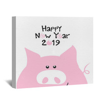 Pink Smile Pig And Hand Drawn Funny Lettering Happy New Year 2019 Fashion Baby Graphic Design T Shirt With Cute Font Vector Illustration Wall Art 240292506