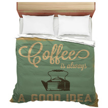 Retro Coffee Is Always A Good Idea Sign Bedding 57569520