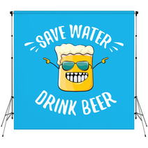 Save Water Drink Beer Vector Concept Illustration Vector Funky Beer Character With Funny Slogan For Print On Tee Or Poster International Beer Day Label Backdrops 212568297