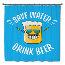 Save Water Drink Beer Vector Concept Illustration Vector Funky Beer Character With Funny Slogan For Print On Tee Or Poster International Beer Day Label Bath Decor 212568297
