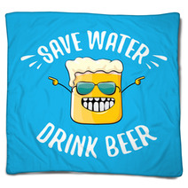 Save Water Drink Beer Vector Concept Illustration Vector Funky Beer Character With Funny Slogan For Print On Tee Or Poster International Beer Day Label Blankets 212568297