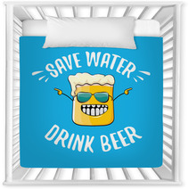 Save Water Drink Beer Vector Concept Illustration Vector Funky Beer Character With Funny Slogan For Print On Tee Or Poster International Beer Day Label Nursery Decor 212568297
