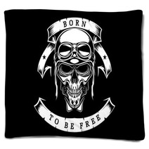 Skull In Helmet And Goggles Biker Born To Be Free Blankets 184478246
