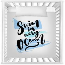Swim In Every Ocean Inspiration Saying About Traveling On Blue Brush Strokes Nursery Decor 138065860