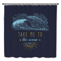 Take Me To The Ocean Vector Hand Lettering Banner Inspirational Poster With Vintage Surfing Wave Illustration Bath Decor 145069079