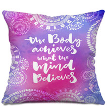 The Body Achieves What The Mind Believes Motivational Quote On Purple Watercolor Texture With Hand Drawn Indian Mandalas Yoga Poster Design Pillows 139532297