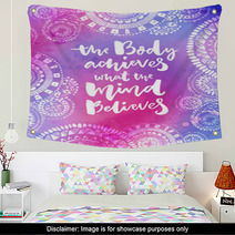 The Body Achieves What The Mind Believes Motivational Quote On Purple Watercolor Texture With Hand Drawn Indian Mandalas Yoga Poster Design Wall Art 139532297