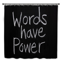 The Phrase Words Have Power  On A Blackboard Bath Decor 66353748
