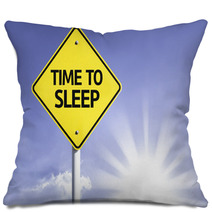 Time To Sleep Road Sign With Sun Background Pillows 67627147