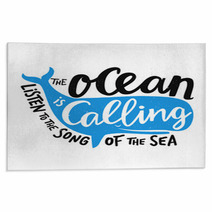Vector Illustration With Smiling Blue Whale And Lettering Text The Ocean Is Calling Listen To The Song Of The Sea Inspirational Typography Print Design With Quote Rugs 242303205